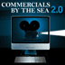 Commercials by the Sea, trends en..