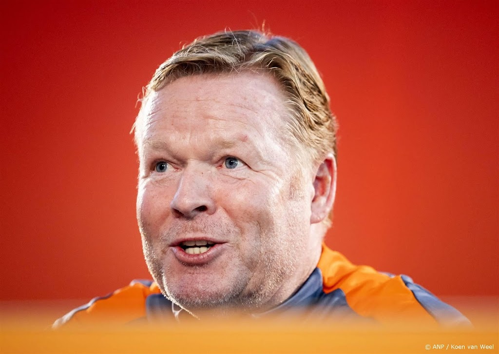 Bondscoach Koeman 'zeer content' met nieuwe start Oranje