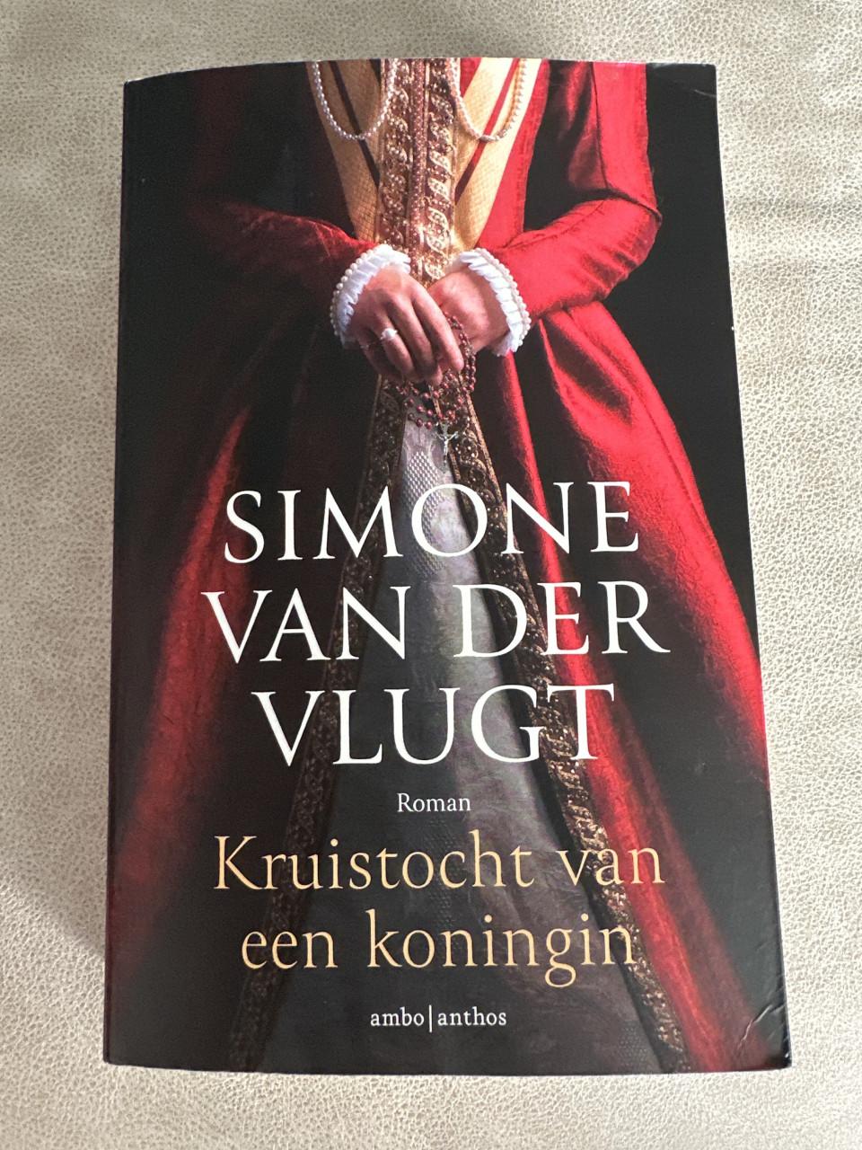 Kruistocht van een koningin .  Simone van der Vlugt