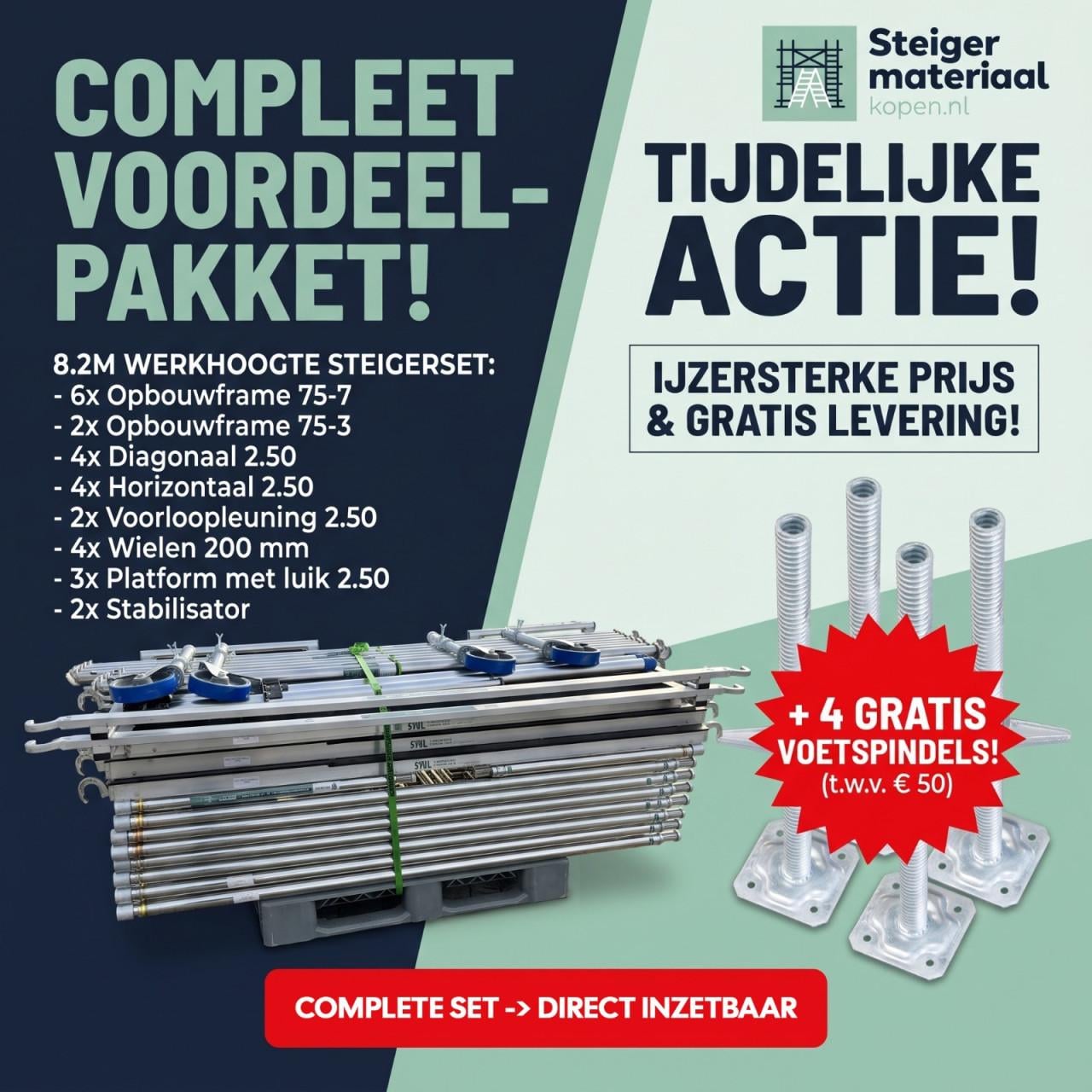 Complete Steigerset: SMK 8.2 meter wh + 4 rix voetspindel