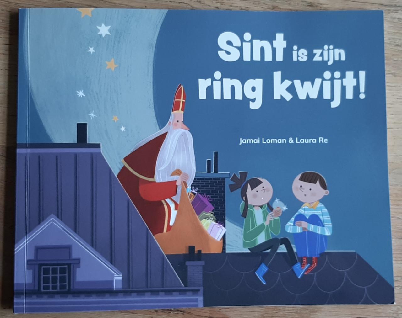 Sint is zijn ring kwijt! Door Jamai Loman, tekst & Laura Re, tekening
