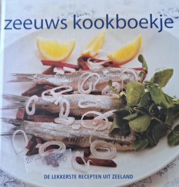 Zeeuws Kookboekje, de lekkerste recepten uit Zeeland, door  J. Kenkel
