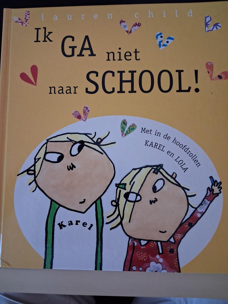 Prentenboek: Ik ga niet naar school