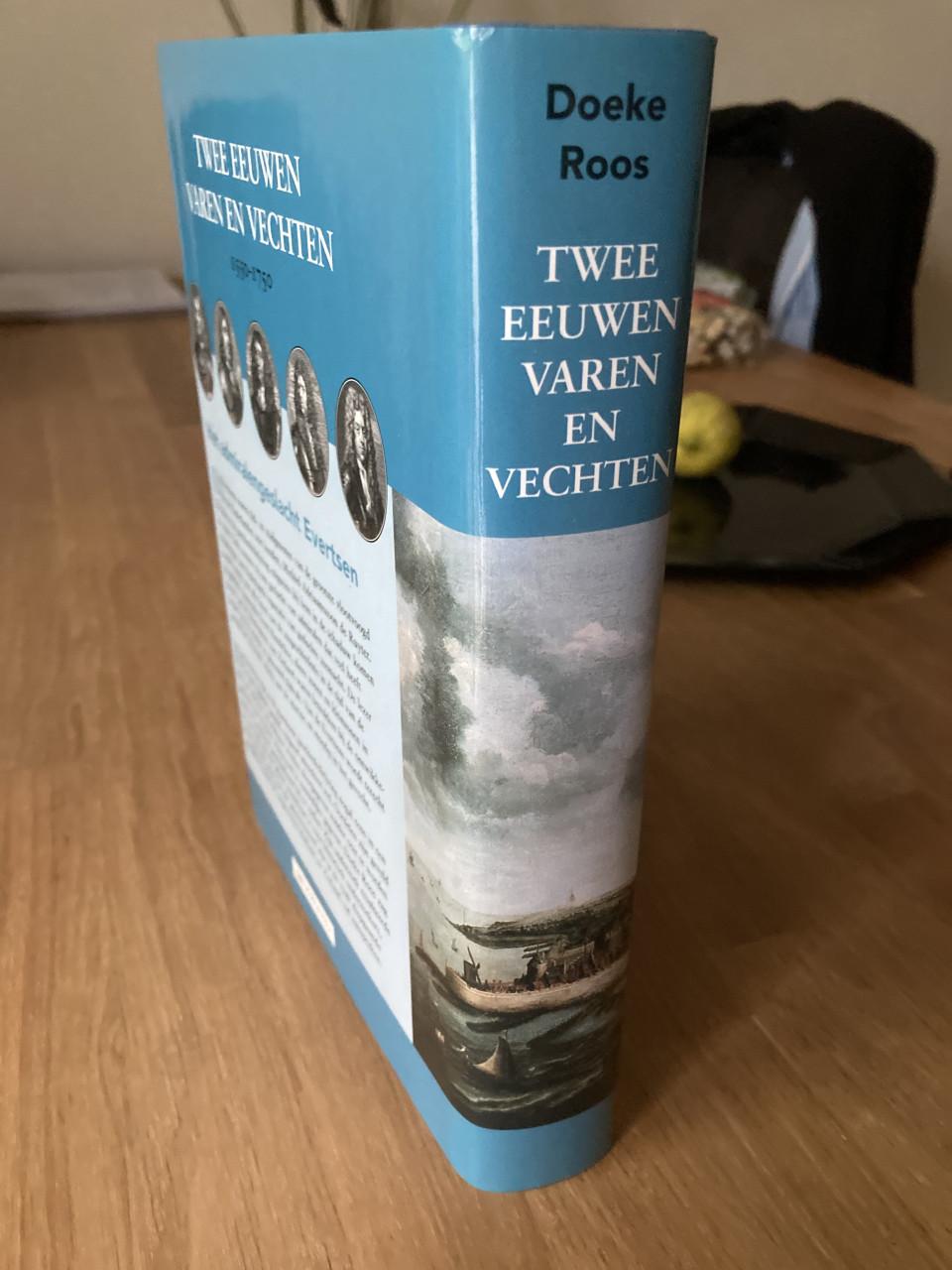 Boek ‘Twee eeuwen varen en vechten’ van Doeke Roos, Gesigneerd!