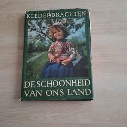 Klederdrachten, De schoonheid van ons land uniek boek