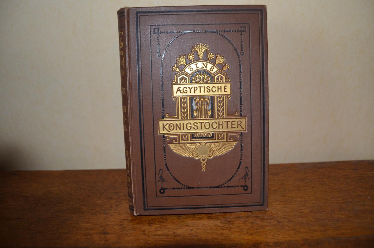 Ebers - Eine Aegyptische Koenigstochter 1880, 3 delen