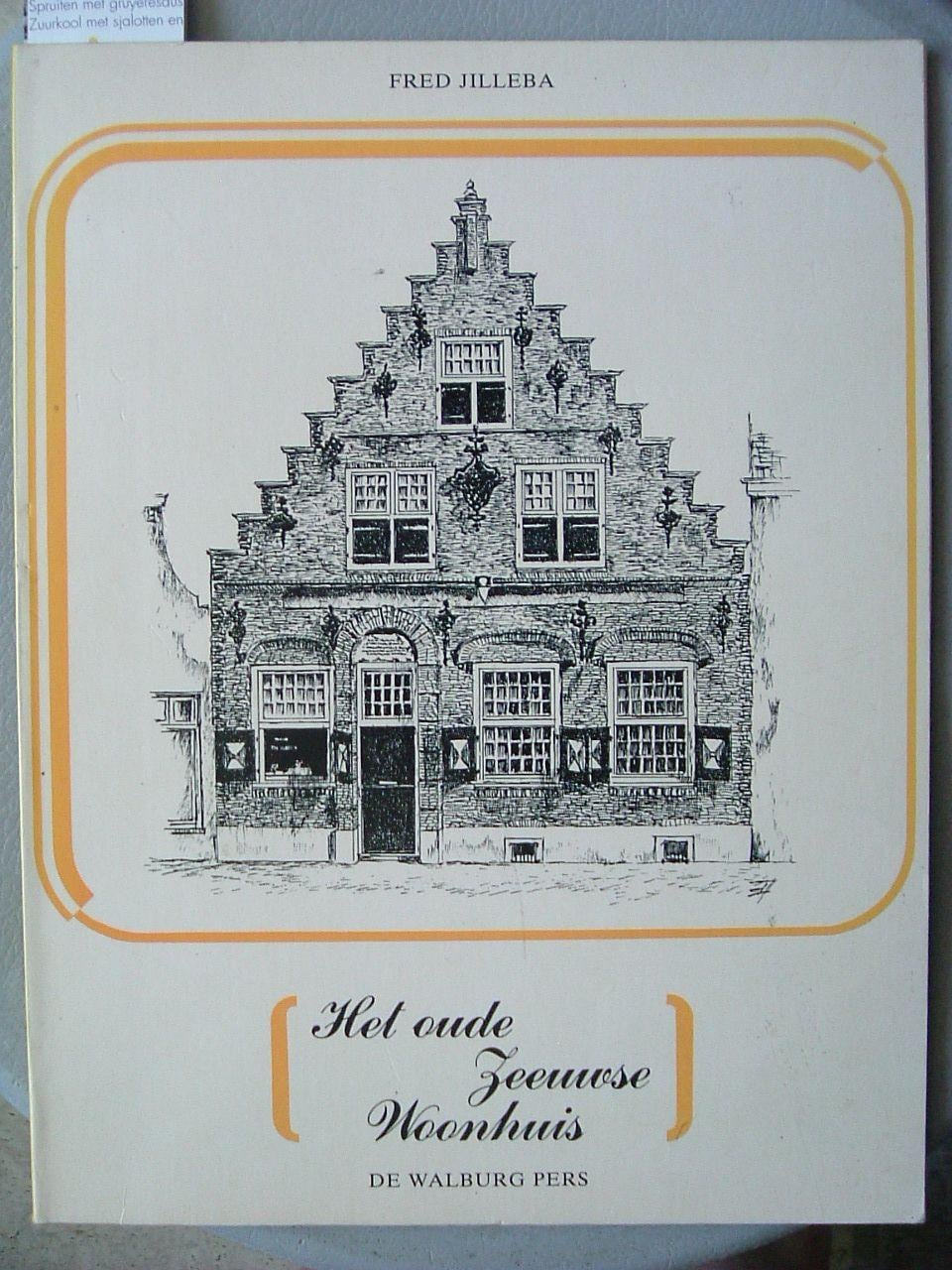 Het oude Zeeuwse woonhuis.