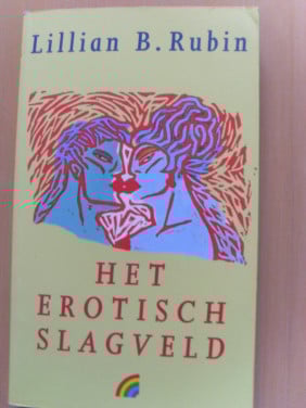 Het erotisch slagveld Lillian B. Rubin