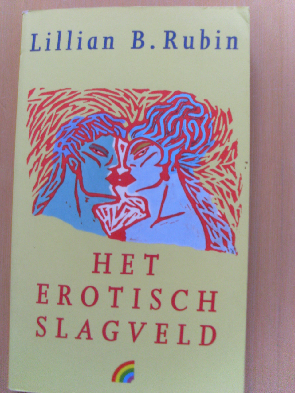 Het erotisch slagveld Lillian B. Rubin