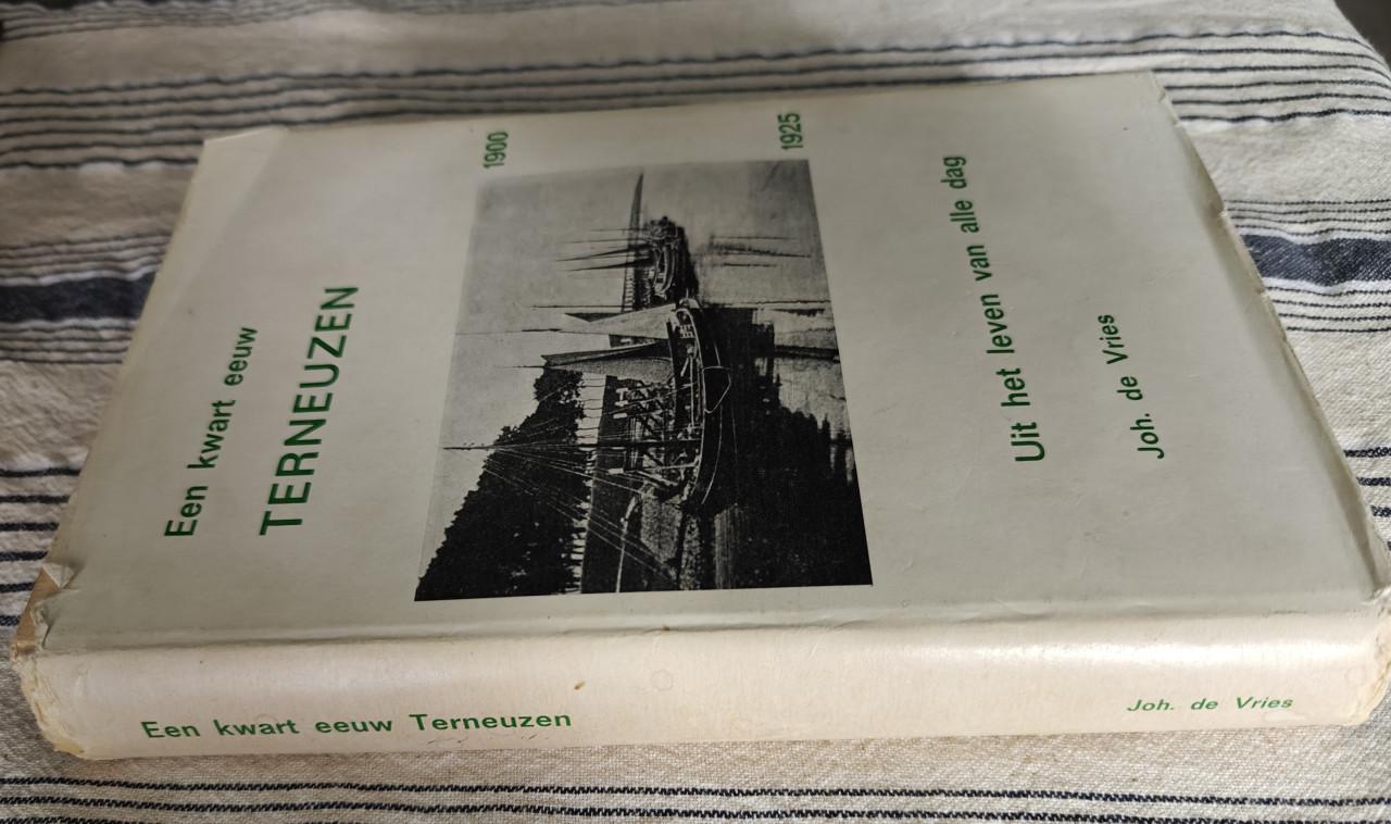 Joh. de Vries - Een kwart eeuw Terneuzen 1900 1925