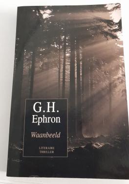 G.H. Ephron - Waanbeeld.