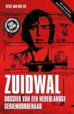 Zuidwal (Dossier van een Nederlandse seriemoordenaar)