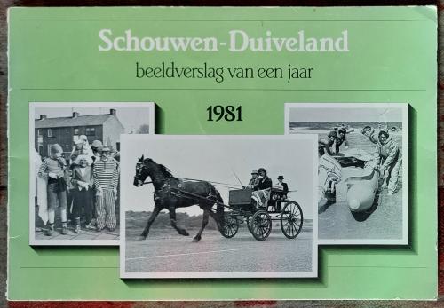 Schouwen - Duiveland  Beeldverslag van een jaar 1981