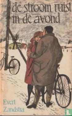 Boek: De stroom ruist in de avond van Evert Zandstra 1961