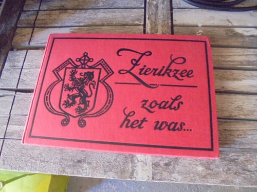 Zierikzee zoals het was en deel 1 en 2 van oude ansichten
