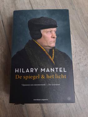 Roman De spiegel & het licht van Hilary Mantel