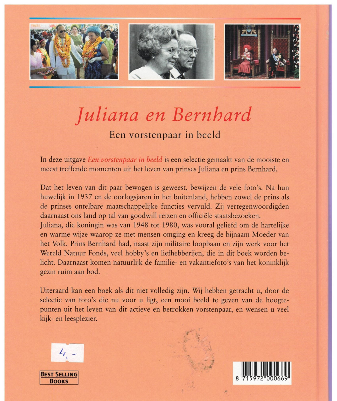 Juliana en Bernhard. Een vorstenpaar in beeld.