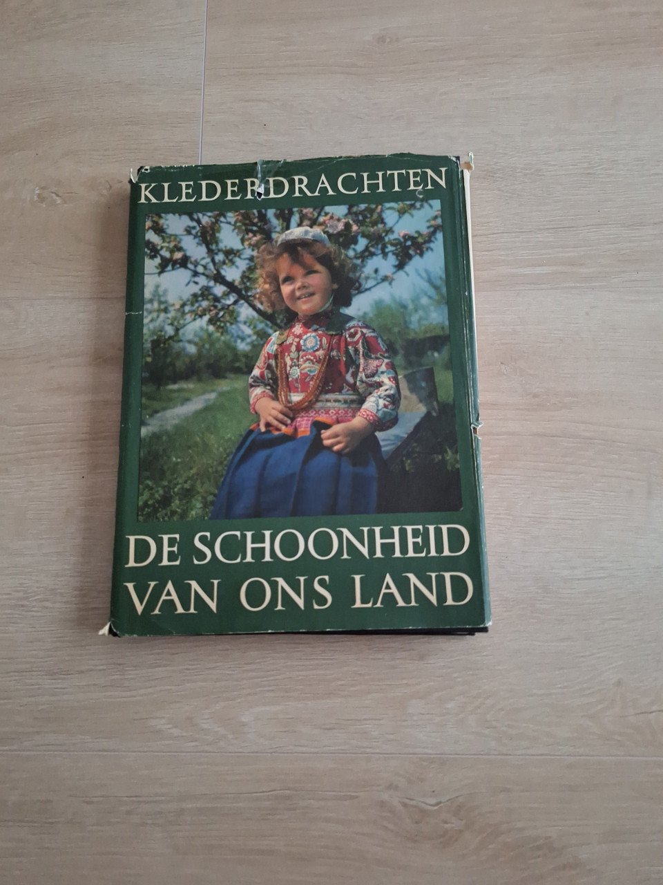 Klederdrachten, De schoonheid van ons land