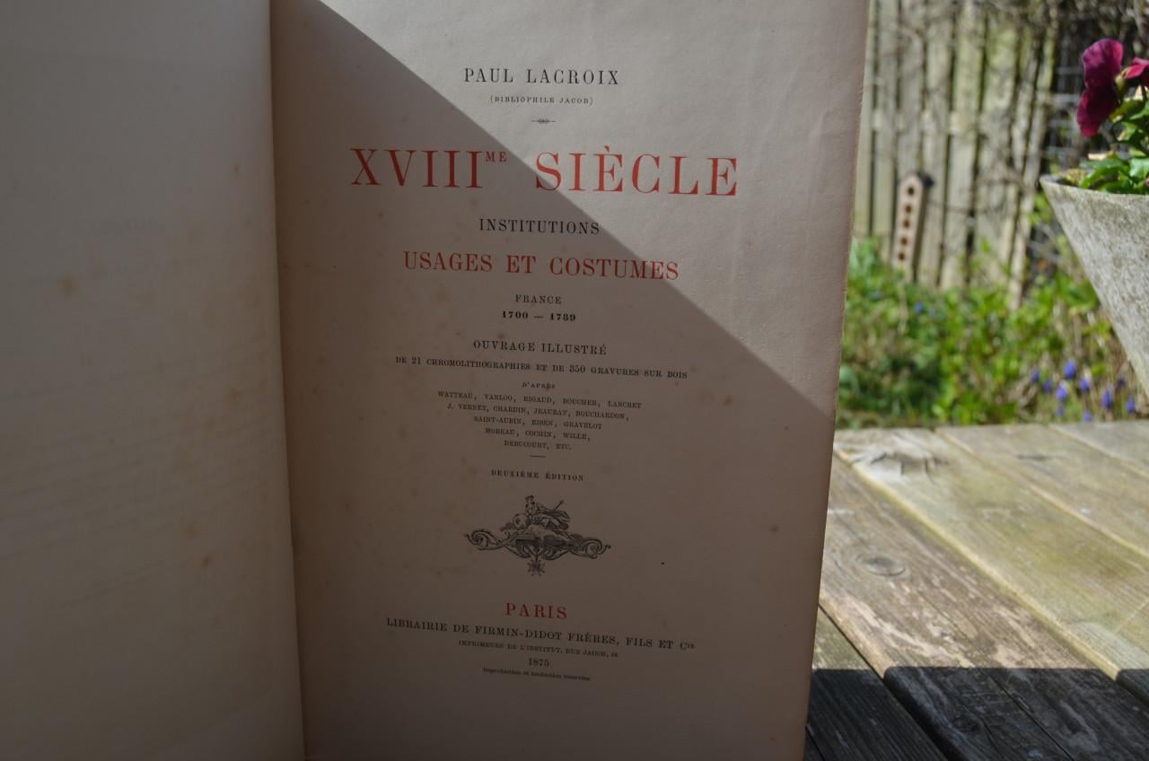 XVIIIe Siecle Institutions, Usages et Costumes Frans boek izgst 1875