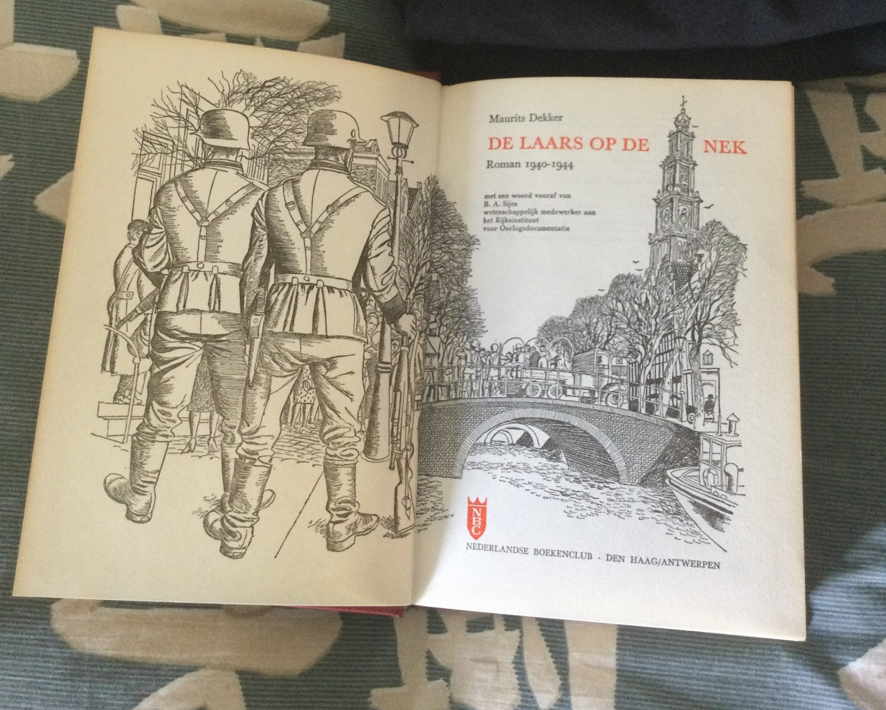 De laars op de nek Maurits Dekker  1939-1944
