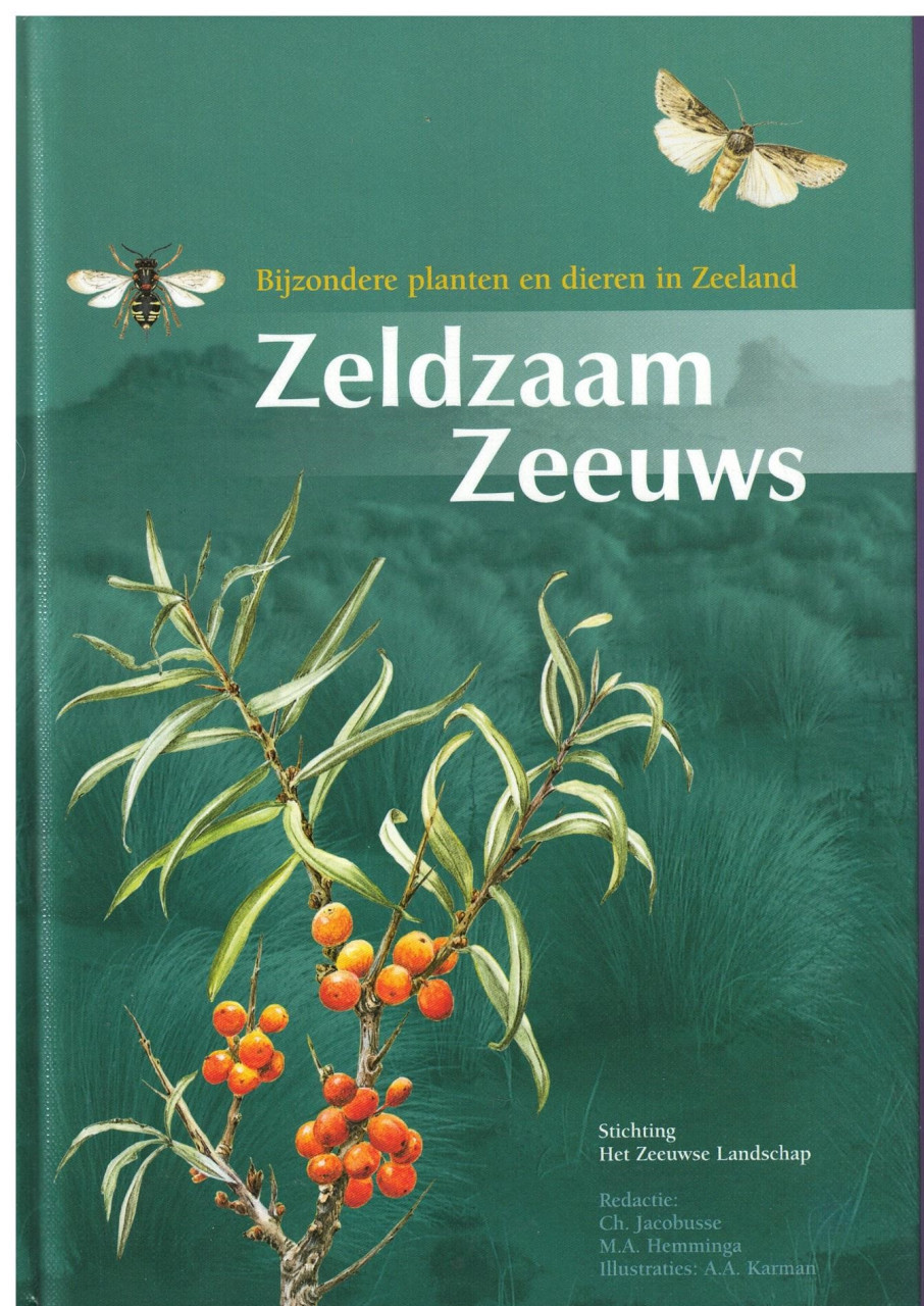 Zeldzaam Zeeuws. Planten en dieren in Zeeland