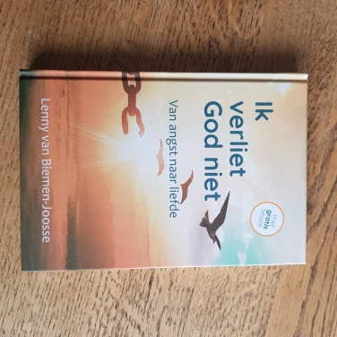 Ik verliet God niet - van angst naar liefde