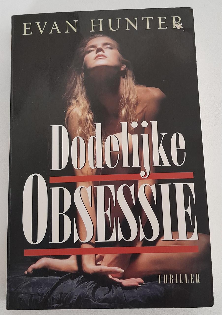 Evan Hunter - Dodelijke obsessie.