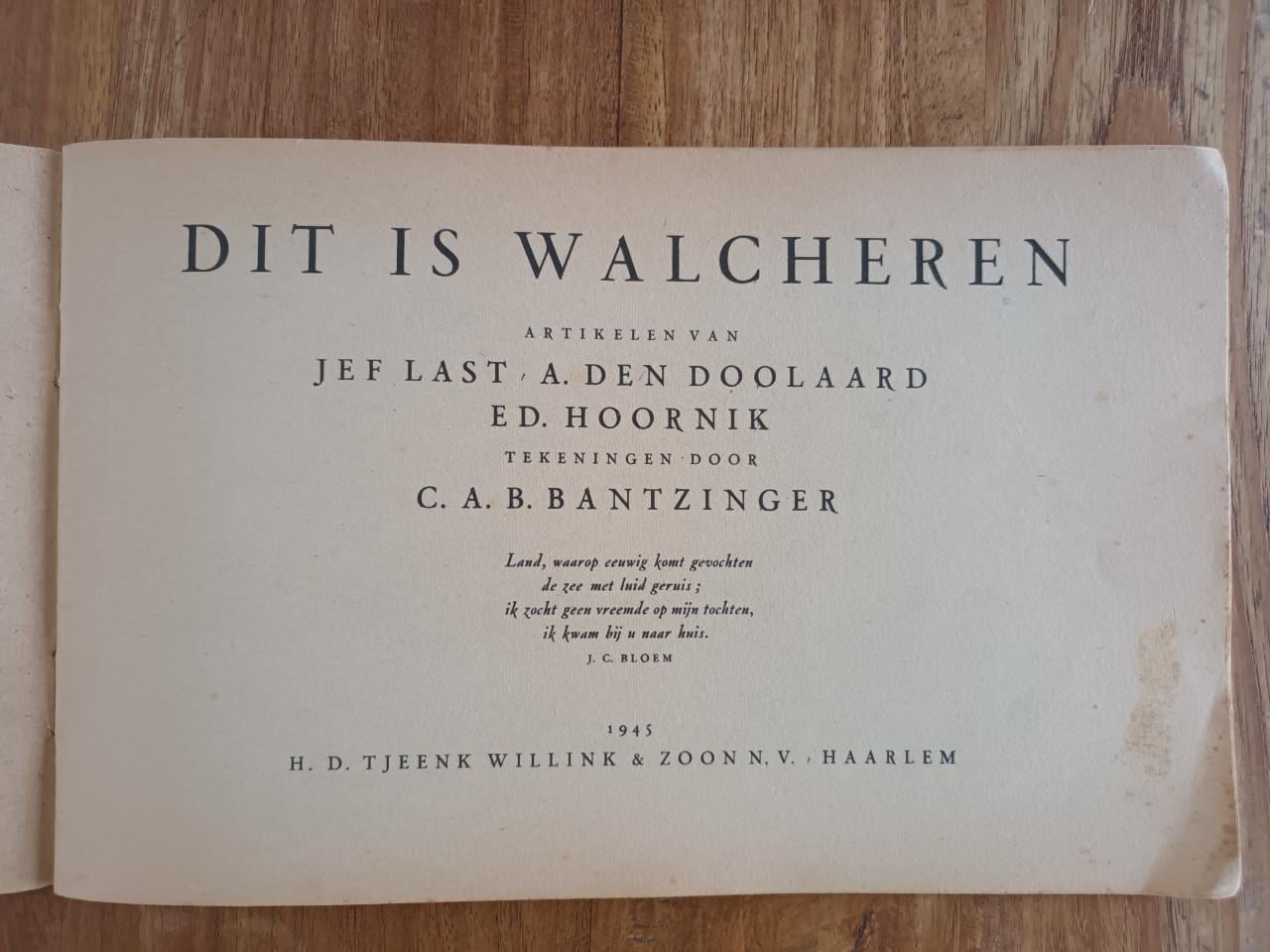 Dit is Walcheren én Walcheren komt boven water; 1945 en 1946