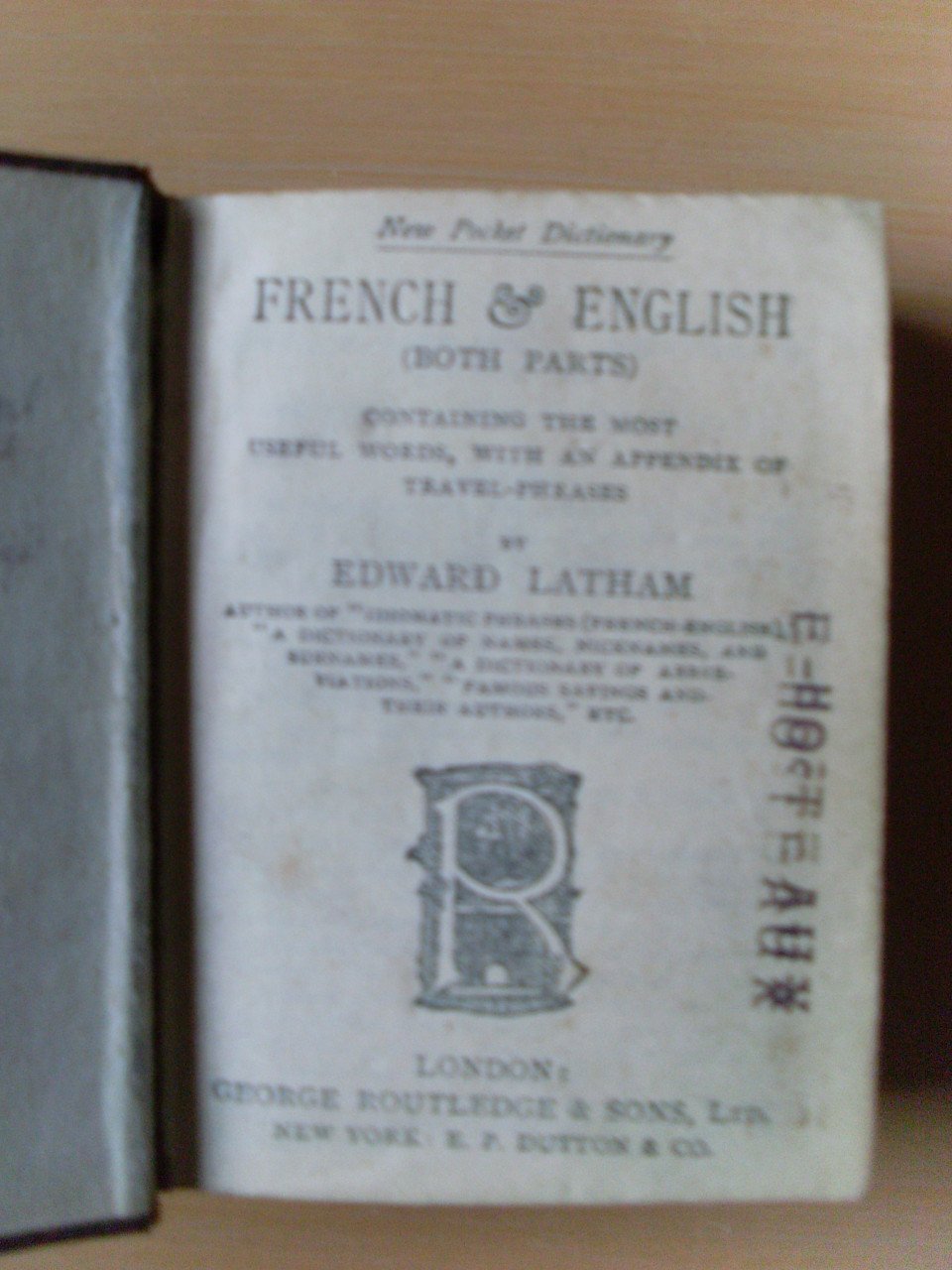 Latham Dictionary of the English and French Languages