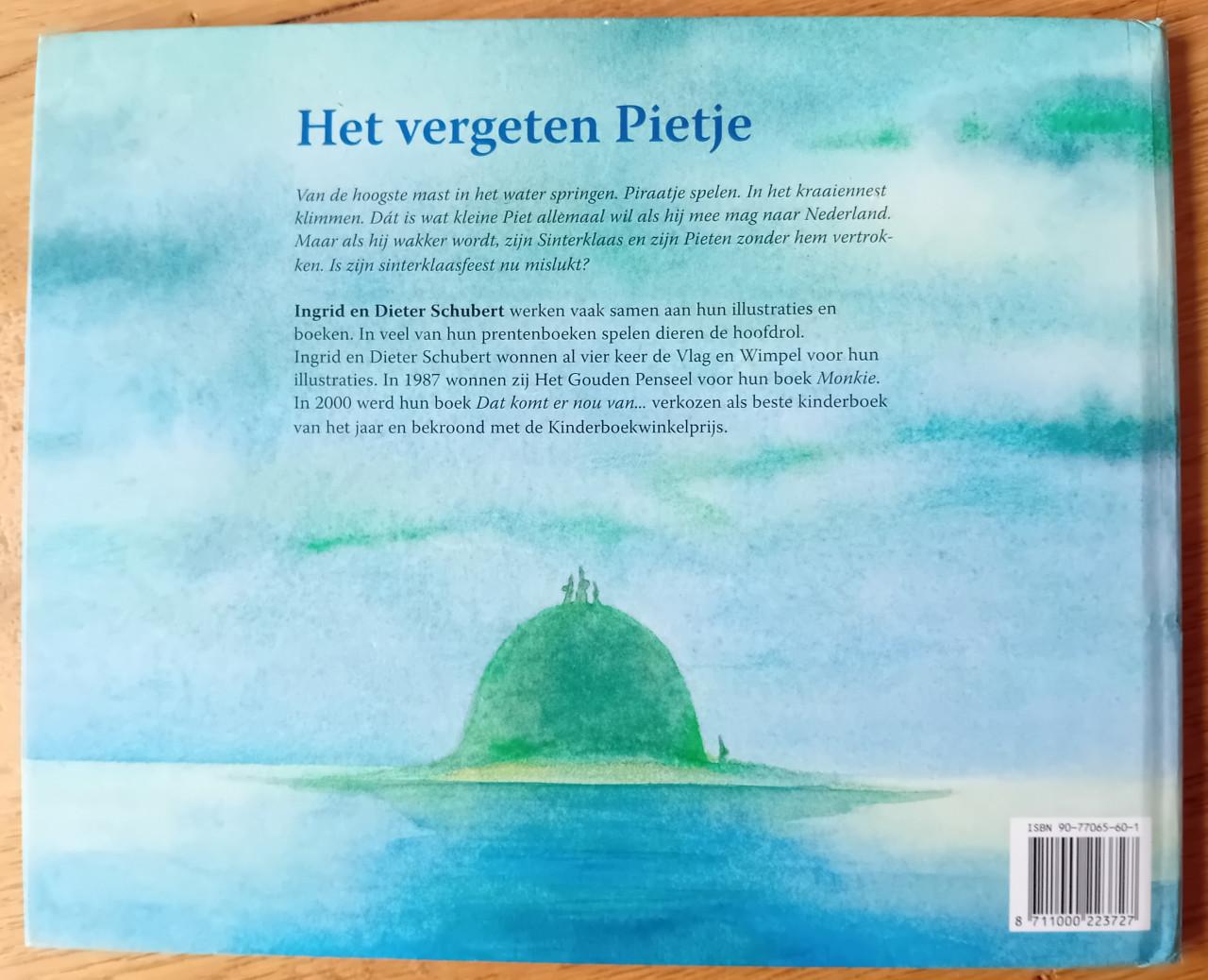 Het vergeten Pietje van Ingrid  en Dieter Schubert