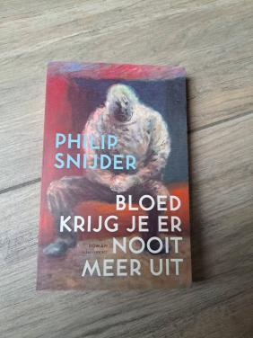 Roman Bloed krijg je er nooit meer uit van Philip Snijder
