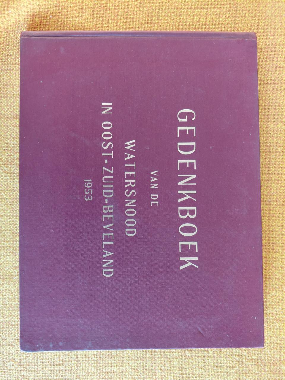 Gedenkboek van de watersnood in Oost-Zuid- Beveland 1953