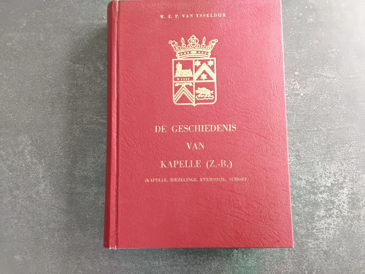 De Geschiedenis van Kapelle Biezelinge, Eversdijk en Schore jr 1968