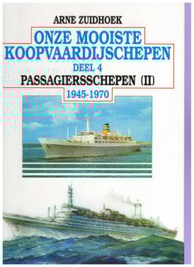 Onze mooiste koopvaardijschepen. deel 4, Passagiersschepen (II)