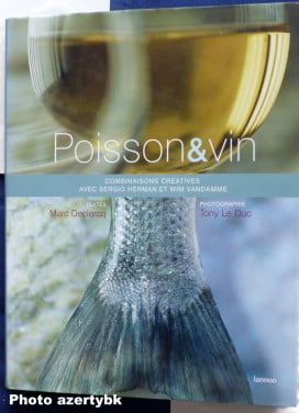 Poisson & vin: Combinaisons créatives Sergio Herman - gratis !