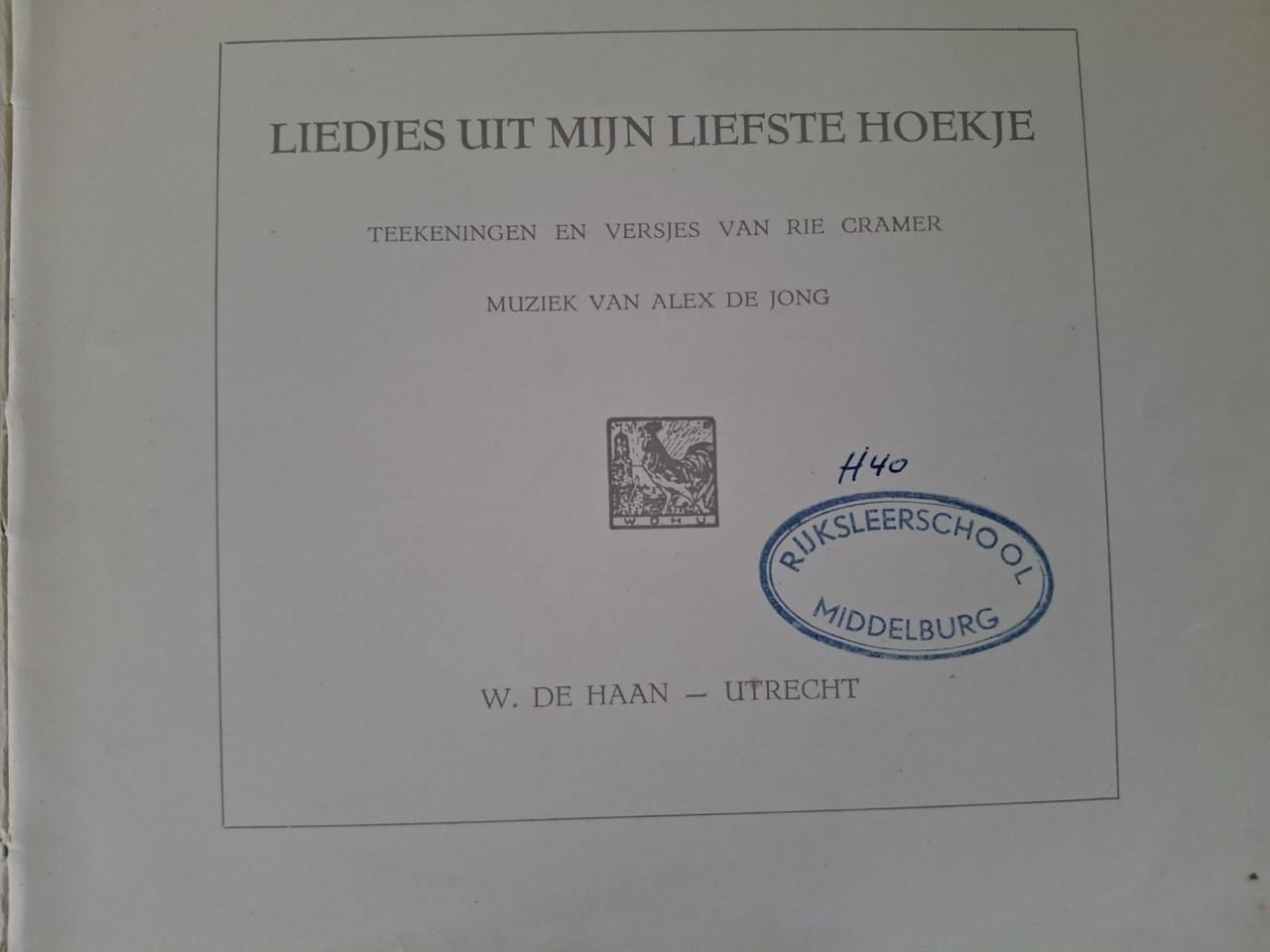 Antiek kinder/liedjesboek "Liedjes uit mijn liefste hoekje" van Rie Cramer