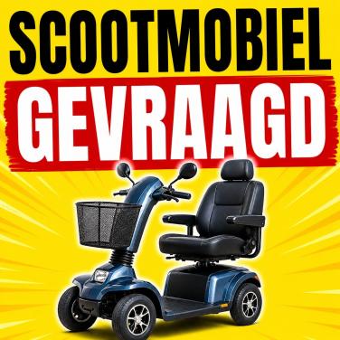 Scootmobiel gevraagd - Te leen of ter overname