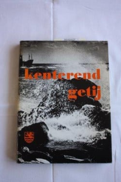 Kenterend getij ISBN 9070027240 met uitleg in het Frans, Duits en Engels.