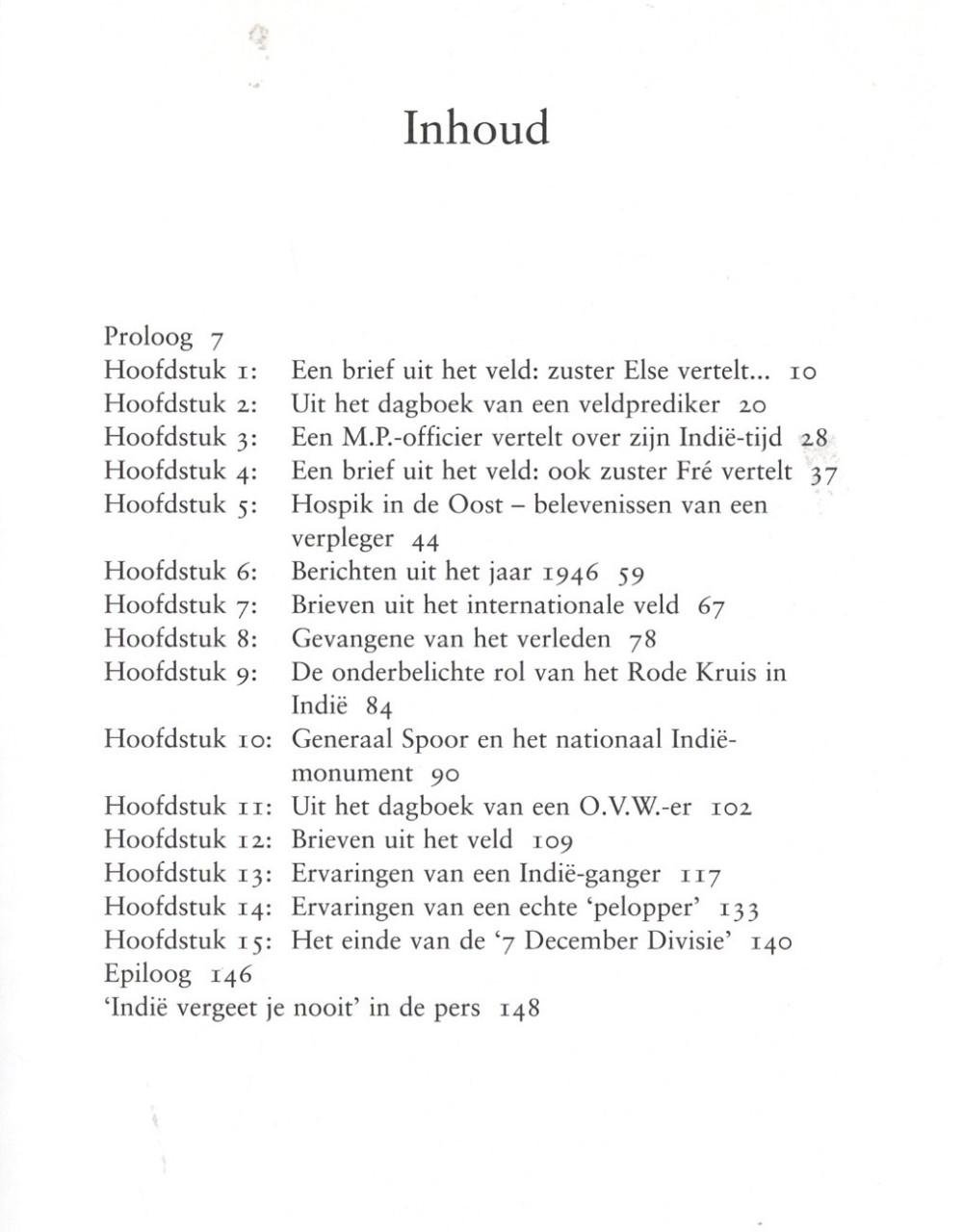 Indië bepaalde ons leven.