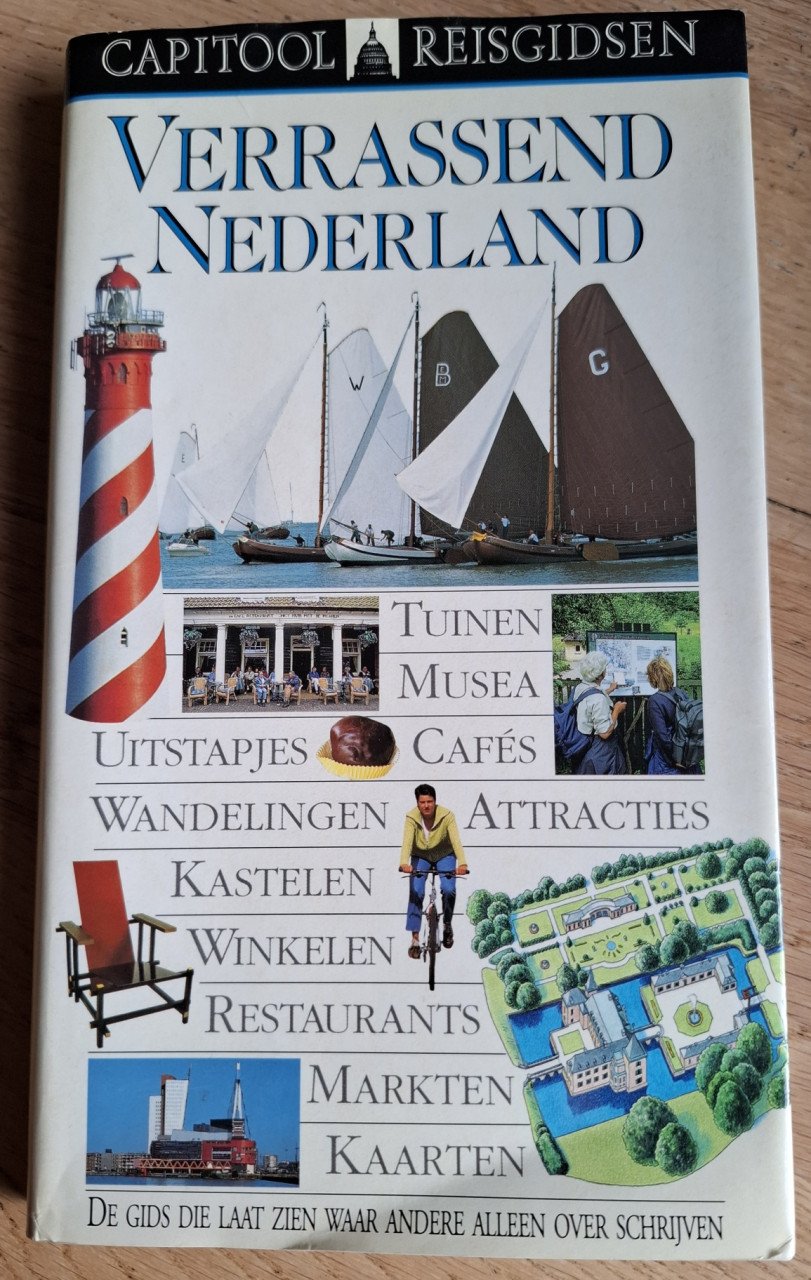 Verrassend NEDERLAND / Capitool Reisgids, door Bartho Hendriksen