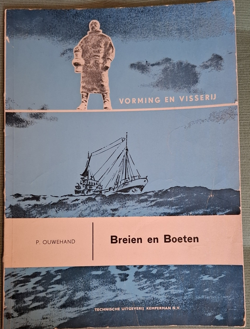 Breien en boeten, Vorming en Visserij, door P. Ouwehand