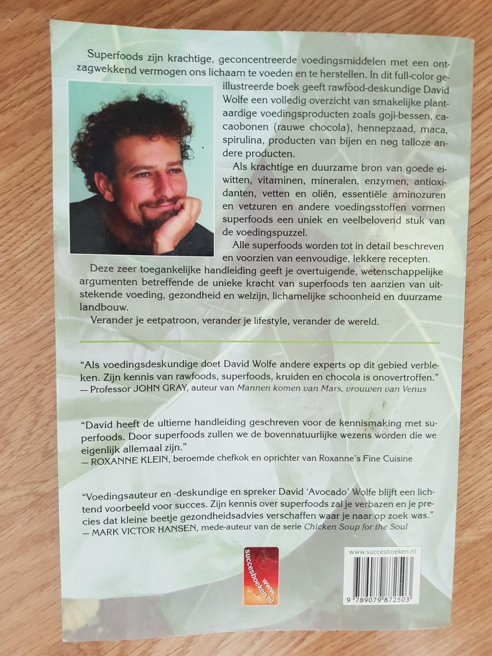 Superfoods Voedsel en medicijn van de toekomst -  David Wolfe