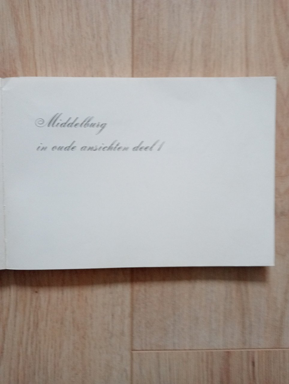 Middelburg in oude ansichten deel 1