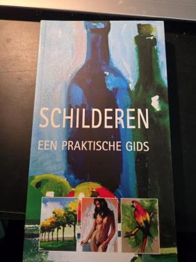 Boek "Schilderen: een praktische gids"  5e druk 2009