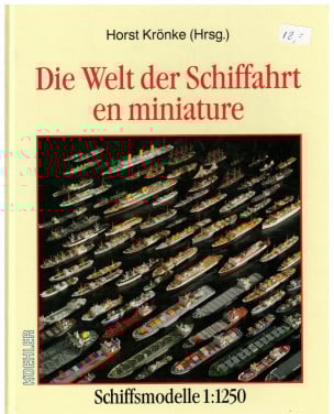 Die Welt der Schiffahrt in miniature, 1:1250