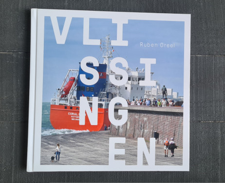 Vlissingen , door Ruben Oreel  Fotoboek Vlissingen  Hardback,
