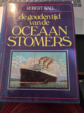 Boek: De gouden tijd van de oceaanstomers Auteur Wall, Robert