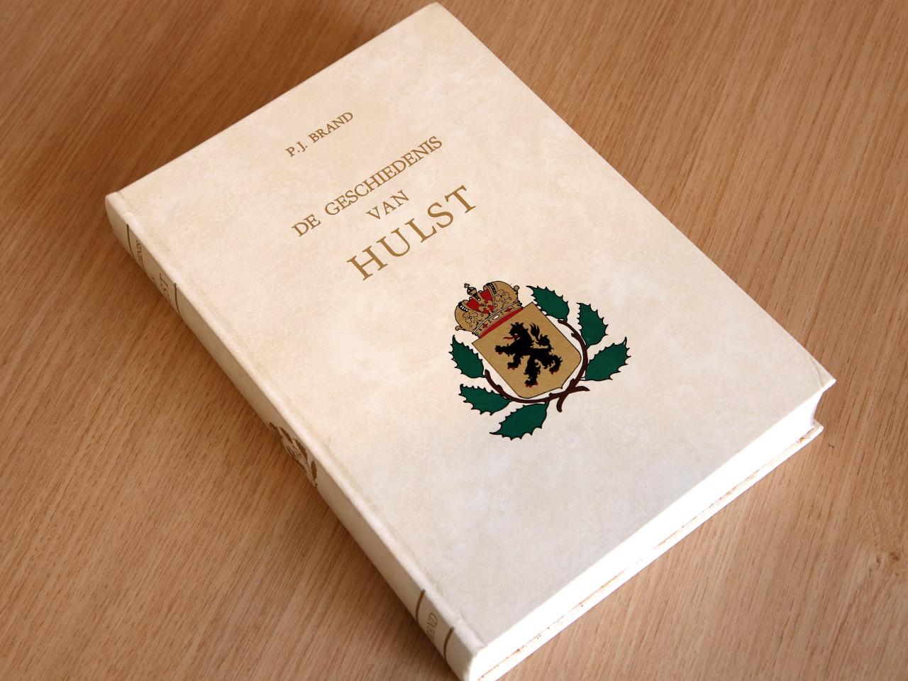 De Geschiedenis van Hulst (P.J. Brand)