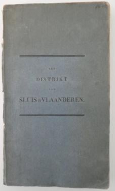 Het Distrikt van Sluis in Vlaanderen 1819 – J.Ab Utrecht Dresselhuis