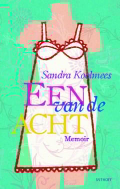Sandra Koolmees - Een van de acht.